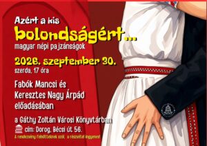 Azért a kis bolondságért esemény plakátja, amely egy menyecskét és egy férfit ábrázol a népmese napján