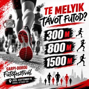 A Sarpi-Dorog Futófesztivál plakátján futók láthatók és az aktuális távok vannak felsorolva: 300 m, 800 m, 1500 m